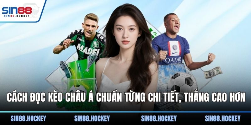 Cách đọc kèo châu Á