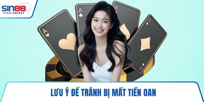 Lưu ý để tránh bị mất tiền oan